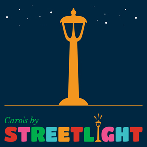 Carols by Streetlight