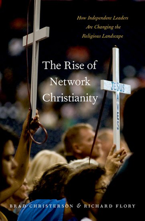 The Rise of Network Christianity