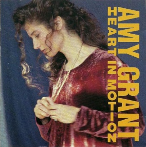 Amy Grant Heart In Motion