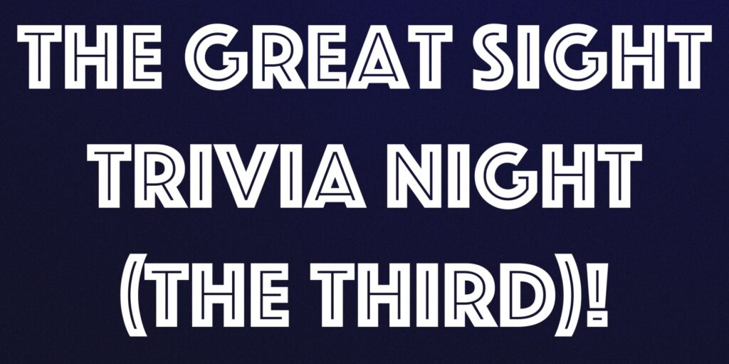 The Great Sight Trivia Night