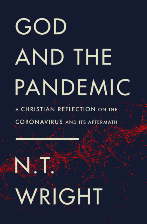 NT Wright God and the Pandemic