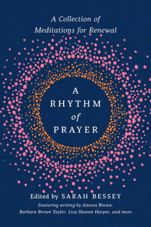 Sarah Bessey A Rhythm of Prayer