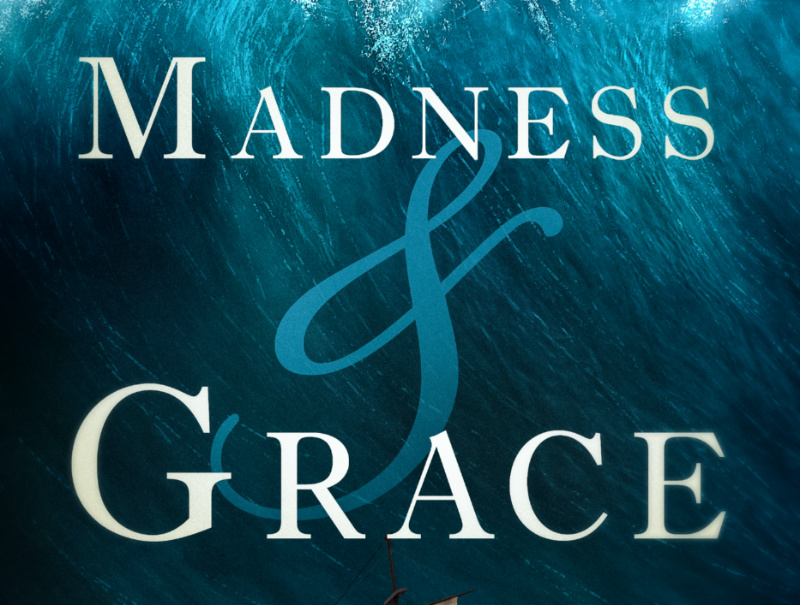 Madness and Grace small