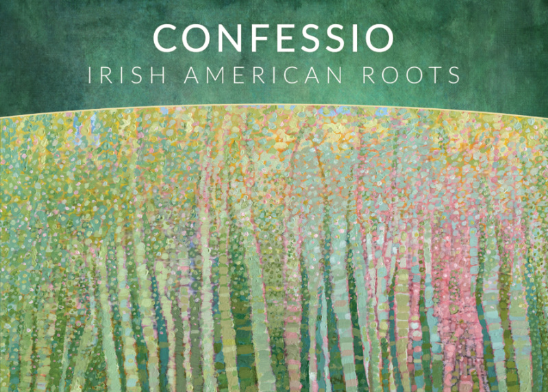 Confessio Irish American Roots cover small