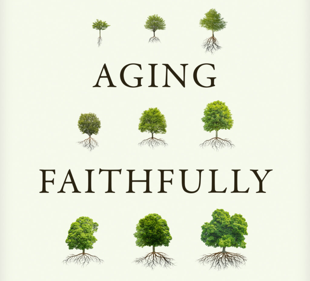 Aging Faithfully small