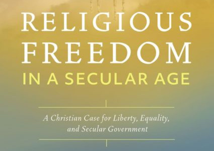Religious Freedom in a Secular Age small