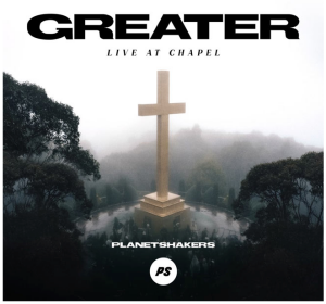 Planetshakers Greater