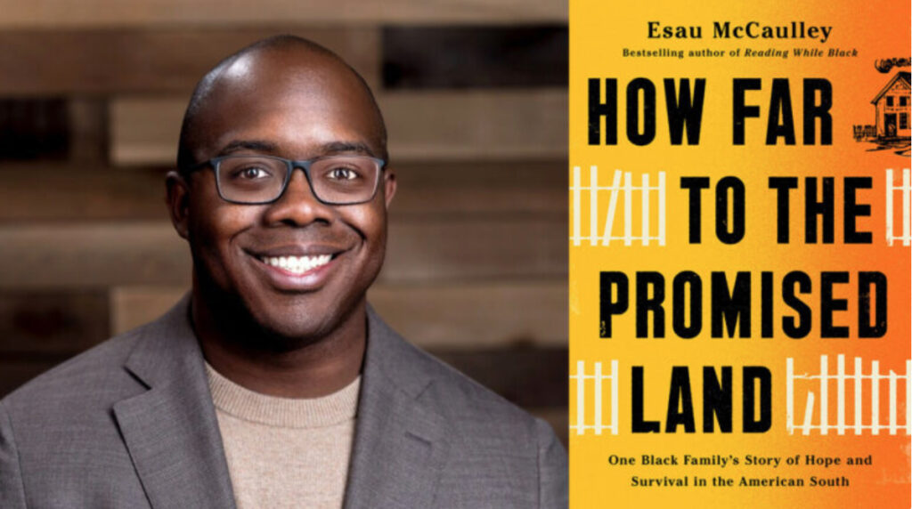 Esau McCaulley and How Far To The Promised Land